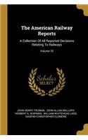 The American Railway Reports