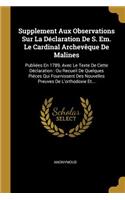 Supplement Aux Observations Sur La Déclaration De S. Em. Le Cardinal Archevêque De Malines