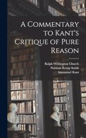 Commentary to Kant's Critique of Pure Reason