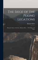 Siege of the Peking Legations
