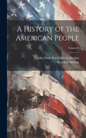 History of the American People; Volume 1