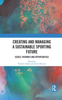 Creating and Managing a Sustainable Sporting Future