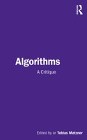 Algorithms: Technology, Culture, Politics