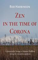 Zen in the Time of Corona