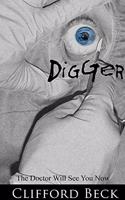 Digger: The Doctor Will See You Now