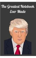 The Greatest Notebook Ever Made