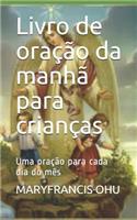 Livro de oração da manhã para crianças
