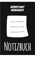 Assistant Manager Notizbuch