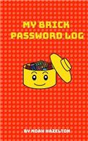 My Brick Password Log