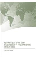 Toward a NATO of the Gulf? The Challenges of Collective Defense Within the GCC