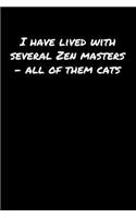 I Have Lived With Several Zen Masters &#65533; All Of Them Cats
