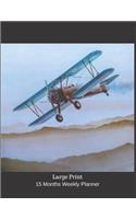 Large Print - 2020 - 15 Months Weekly Planner - Freedom in the Sky - Single Engine Biplane