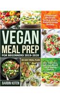 Vegan Meal Prep for Beginners 2019-2020