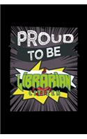 Proud to be librarian citizen