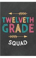 Twelveth Grade Squad