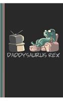 Daddysaurus Rex: T-Rex Father Lined Dinosaur Journal Diary, Study Notebook, Special Writing Workbook as a Planner