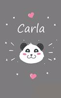 Carla: Personalisiertes Panda Tage-/Notizbuch Mit Dem Vornamen Carla Und Ganzen 100 Linierten Seiten Im 6x9 Zoll Format (Ca.Din A5). Optimal ALS Schreibhef