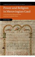 Power and Religion in Merovingian Gaul