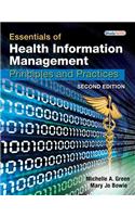 Essentials of Health Information Management (Book Only): Principles and Practices