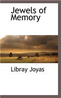 Jewels of Memory: (English)