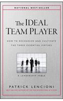 The Ideal Team Player: How to Recognize and Cultivate The Three Essential Virtues(J-B Lencioni Series)