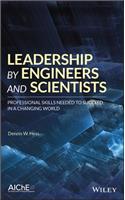 Leadership by Engineers and Scientists