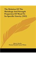 The Relation Of The Shrinkage And Strength Properties Of Wood To Its Specific Gravity (1919)