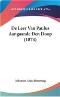 De Leer Van Paulus Aangaande Den Doop (1874)