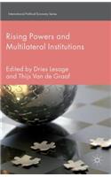 Rising Powers and Multilateral Institutions
