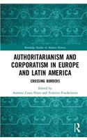 Authoritarianism and Corporatism in Europe and Latin America