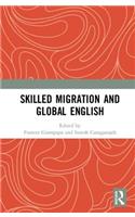 Skilled Migration and Global English