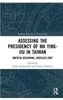 Assessing the Presidency of Ma Ying-Jiu in Taiwan