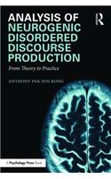 Analysis of Neurogenic Disordered Discourse Production