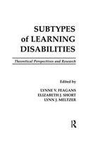 Subtypes of Learning Disabilities