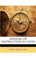 Manual of Instruction in Latin