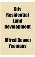 City Residential Land Development