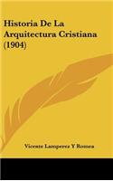 Historia de La Arquitectura Cristiana (1904)