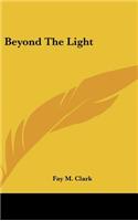 Beyond the Light