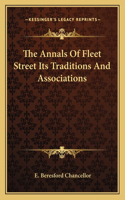 Annals Of Fleet Street Its Traditions And Associations