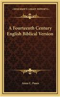 A Fourteenth Century English Biblical Version