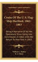 Cruise of the U. S. Flag-Ship Hartford, 1862-1863