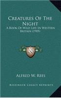 Creatures Of The Night