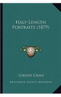 Half-Length Portraits (1879)