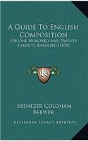 A Guide to English Composition