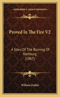 Proved In The Fire V2