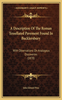 Description Of The Roman Tessellated Pavement Found In Bucklersbury