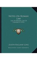 Notes On Roman Law