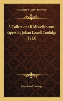 Collection Of Miscellaneous Papers By Julian Lowell Coolidge (1913)