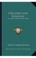 Crackers And Bonbons