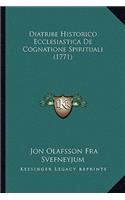 Diatribe Historico Ecclesiastica De Cognatione Spirituali (1771)